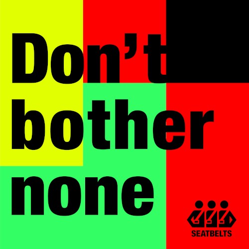 Don’t bother none 2020封面