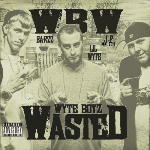 White Boyz Wasted封面