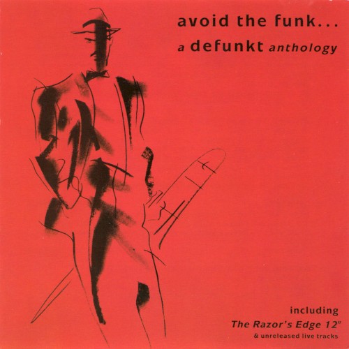 Avoid the Funk: A Defunkt Anthology封面