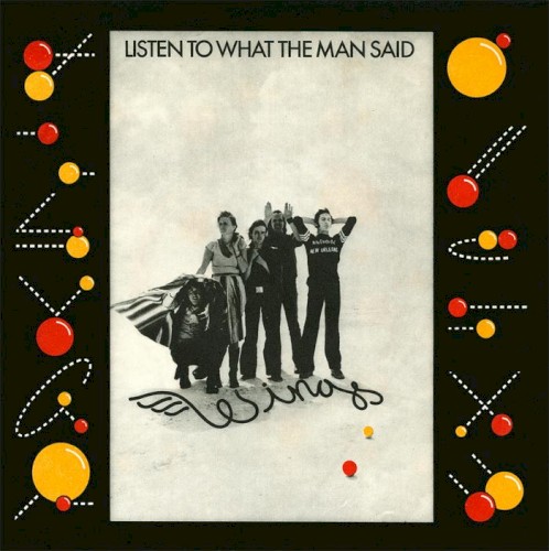 Listen to What the Man Said封面