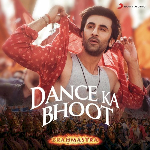 Dance Ka Bhoot (From “Brahmastra”)封面