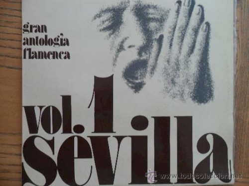Gran antología flamenca, vol 1: Sevilla封面