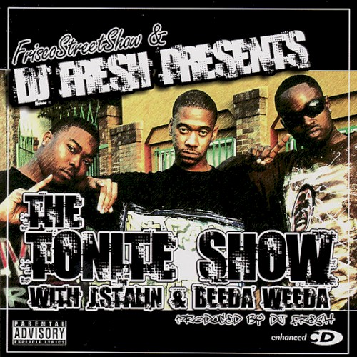 The Tonite Show J.Stalin & Beeda Weeda封面