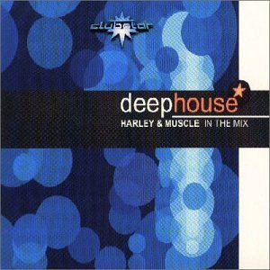 Deep House Vol. 1 - Harley & Muscle In The Mix封面
