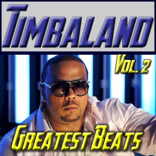 Timbaland: Greatest Beats, Vol. 2封面