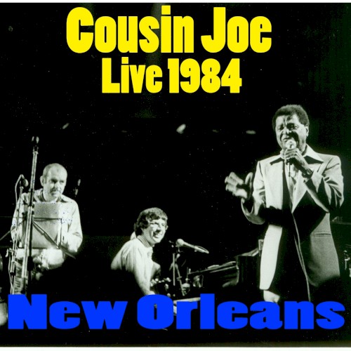 Cousin Joe, Live 1984 New Orleans封面