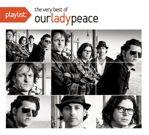 Playlist: The Very Best of Our Lady Peace封面