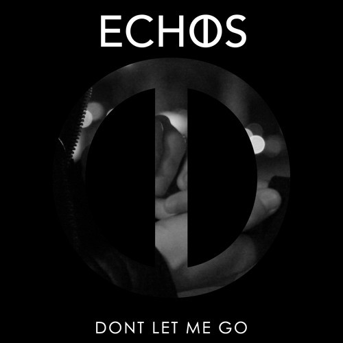 Dont Let Me Go封面