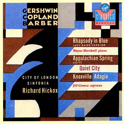 Rhapsody in Blue / Appalachian Spring / Quiet City / Knoxville / Adagio封面