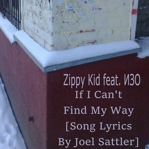 If I Can’t Find My Way [Song Lyrics By Joel Sattler]封面