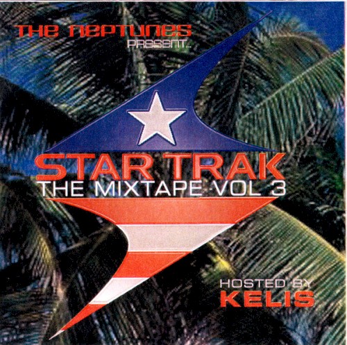 Star Trak The Mixtape, Vol. 3封面