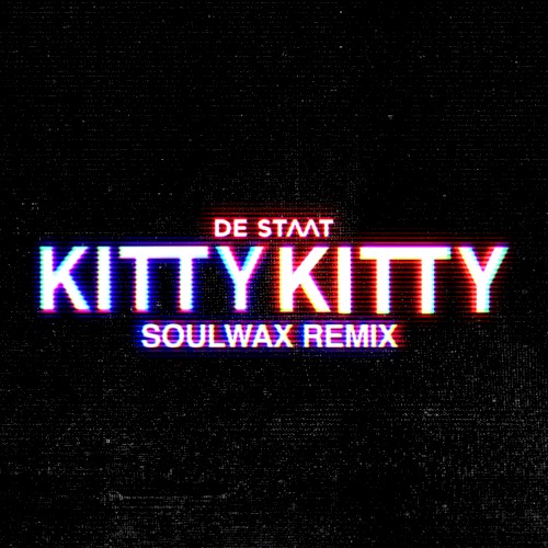 KITTY KITTY (Soulwax Remix)封面