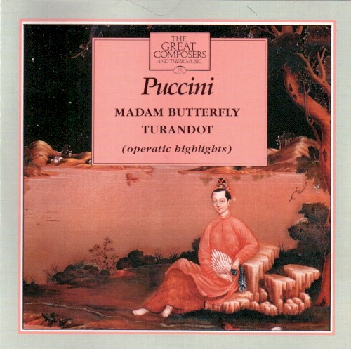 The Great Composers: 58 - Madam Butterfly / Turandot封面