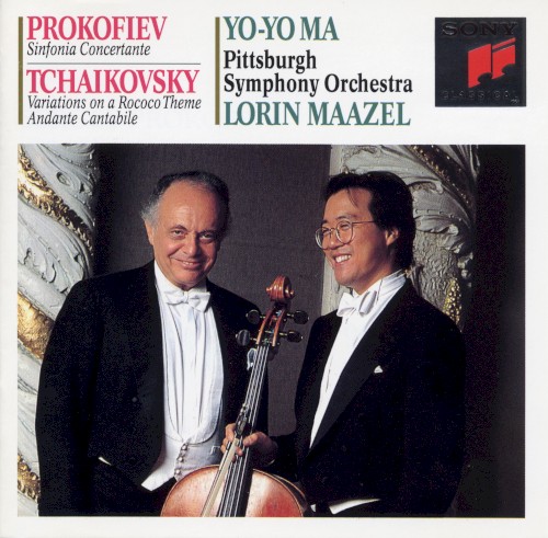 Prokofiev: Sinfonia Concertante / Tchaikovsky: Variations on a Rococo Theme / Andante Cantabile封面