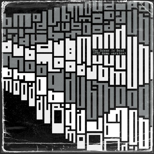 The Scene Is Dead (FT2 Demo)封面