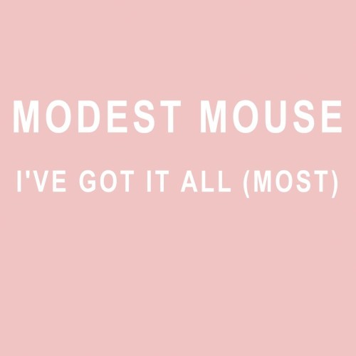 I’ve Got It All (Most)封面