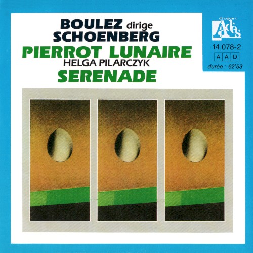 Pierrot lunaire / Serenade封面