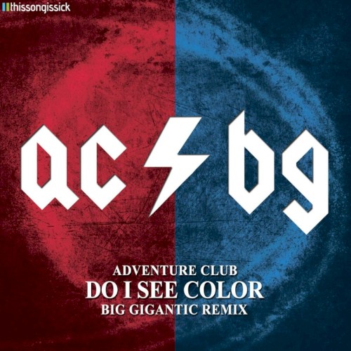 Do I See Color (Big Gigantic Remix)封面