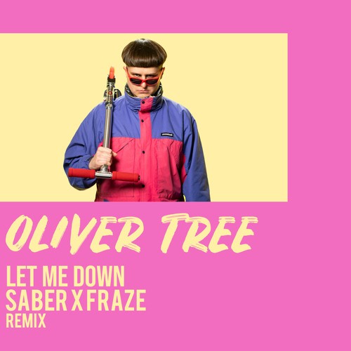 Let Me Down (Saber & Fraze remix)封面