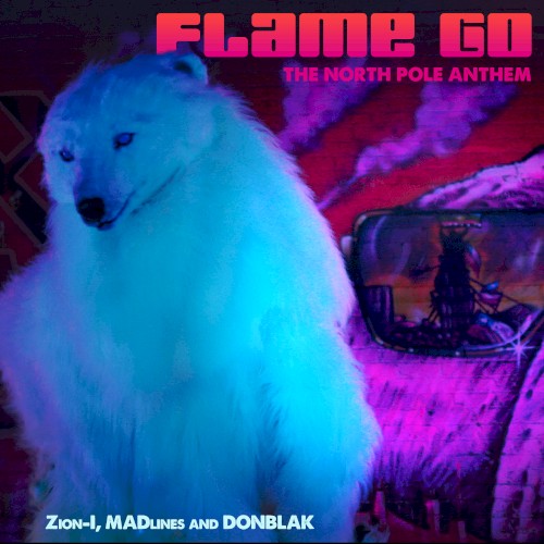 Flame Go: The North Pole Anthem封面