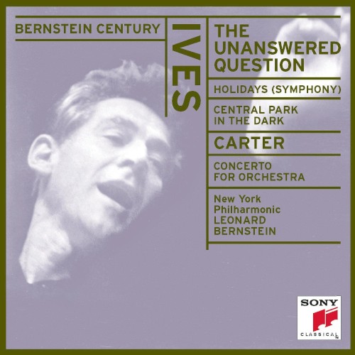 Ives: The Unanswered Question / Holidays (Symphony) / Central Park in the Dark / Carter: Concerto for Orchestra封面