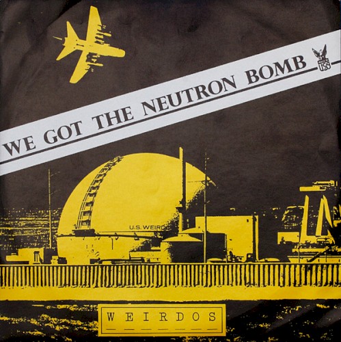 We Got the Neutron Bomb封面