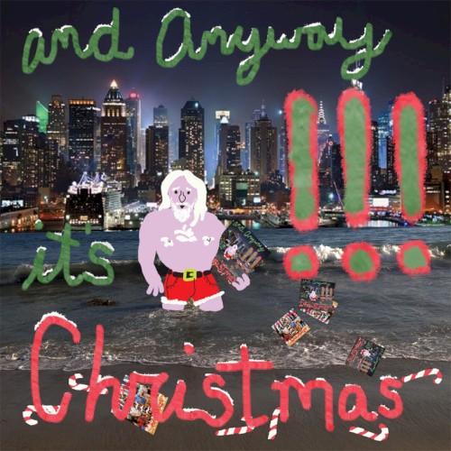And Anyway It’s Christmas封面
