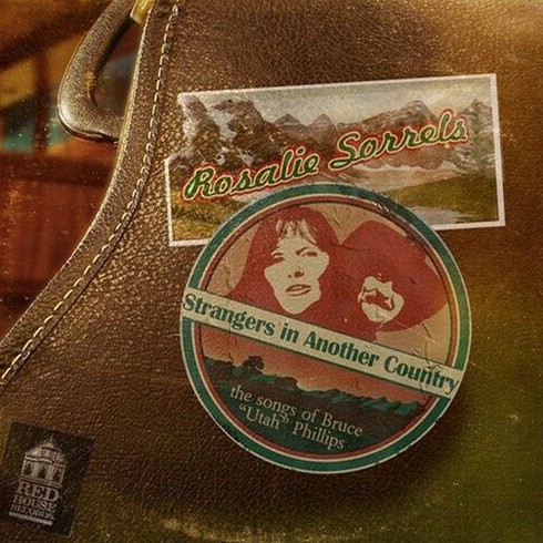 Strangers in Another Country: The Songs of Bruce "Utah" Phillips封面