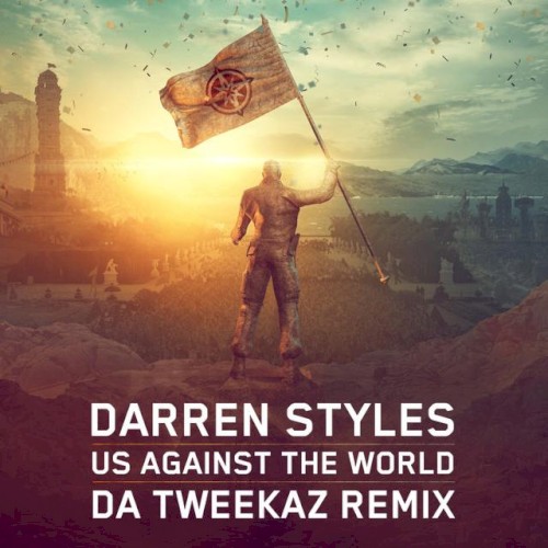 Us Against the World (Da Tweekaz remix)封面