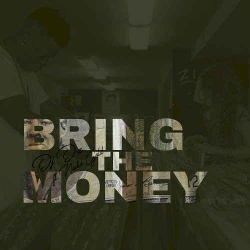 Bring the Money ft. Nadia Gold封面