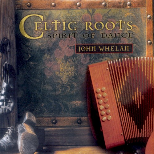 Celtic Roots: Spirit of Dance封面