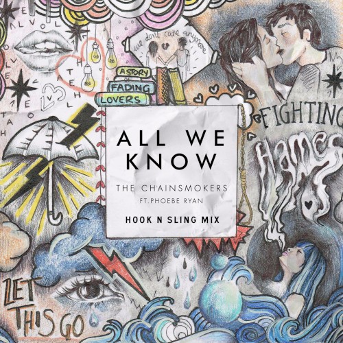 All We Know (Hook N Sling mix)封面