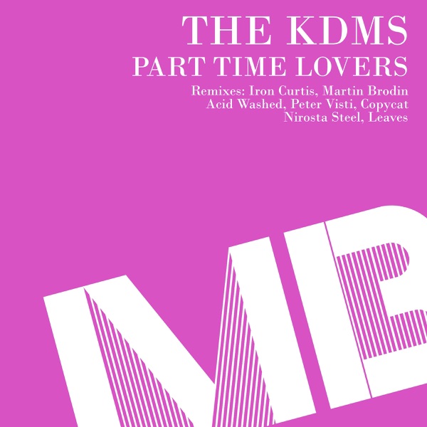 Part Time Lovers (Remixes)封面