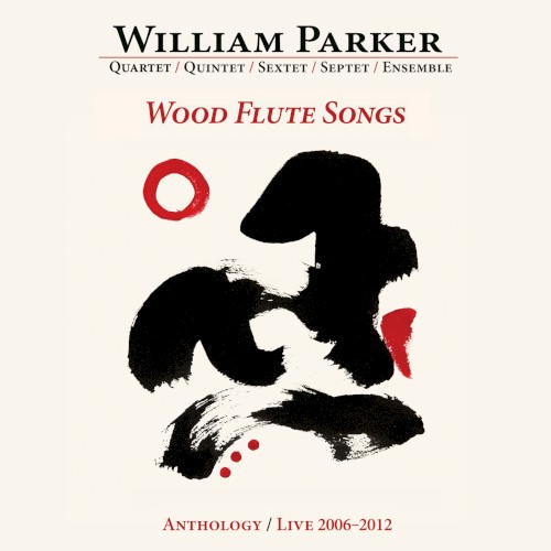 Wood Flute Songs. Anthology / Live 2006-2012封面