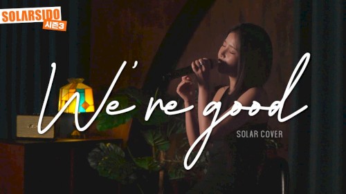 We’re Good封面