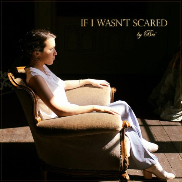 If I Wasn't Scared封面