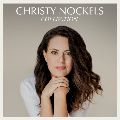 Christy Nockels Collection封面