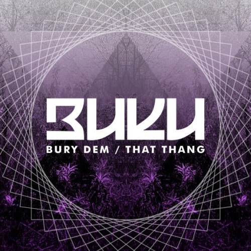 Bury Dem / That Thang封面