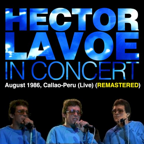 Héctor Lavoe in Concert, August 1986, Callao-Peru封面