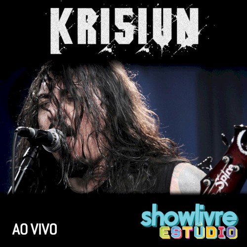 Krisiun No Estúdio Showlivre (Ao Vivo)封面
