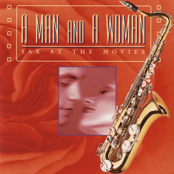 A Man and a Woman - Sax At the Movies封面
