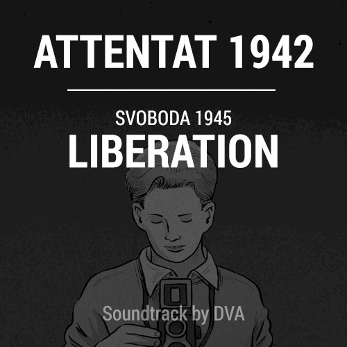 OST Attentat 1942 / Svoboda 1945: Liberation封面
