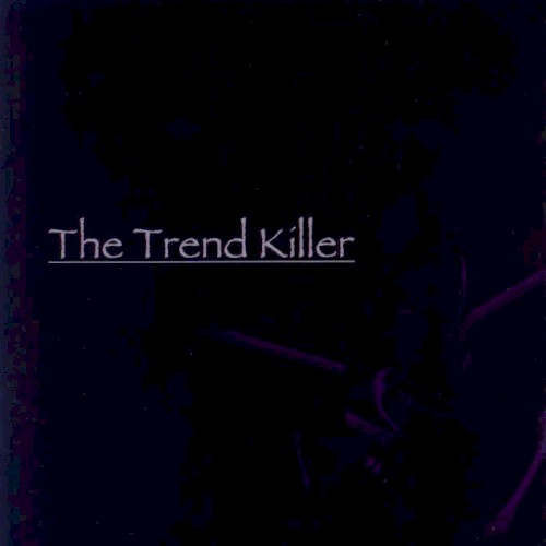 The Trend Killer封面