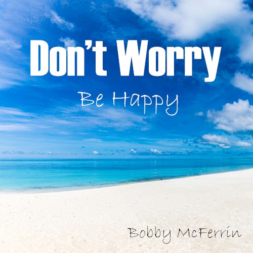 Don't Worry Be Happy封面