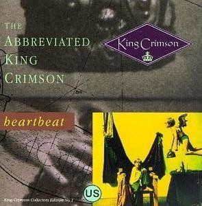 The Abbreviated King Crimson: Heartbeat封面