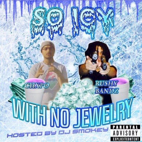 So Icy With No Jewelry封面