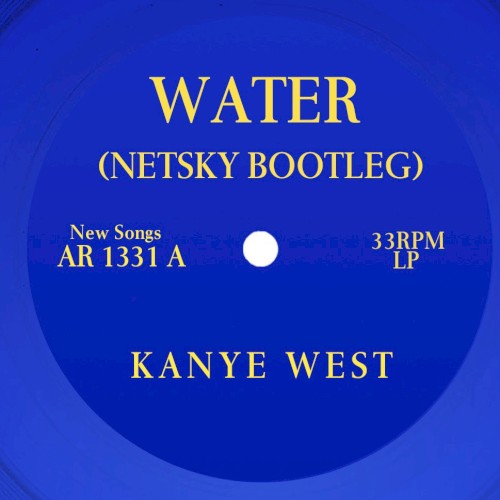 Water (Netsky Bootleg)封面