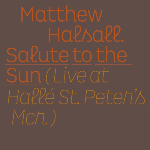 Salute to the Sun (Live at Hallé St Peter's)封面