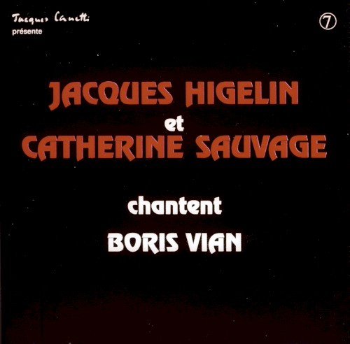 Jacques Higelin et Catherine Sauvage chantent Boris Vian (Boris Vian #7)封面