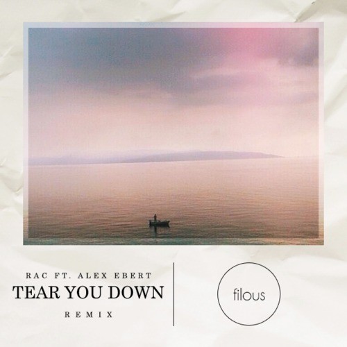 Tear You Down (Filous remix)封面